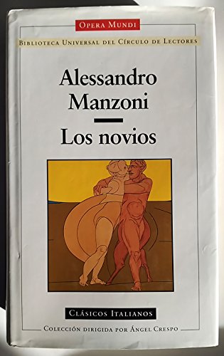 9788422665021: Los novios. Novela. Traduccin de M Nieves Muiz. Prlogo de Bruno Rosada. b...