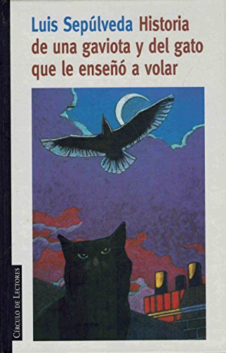 Stock image for Historia de una gaviota y del gato que le ense a volar for sale by Almacen de los Libros Olvidados