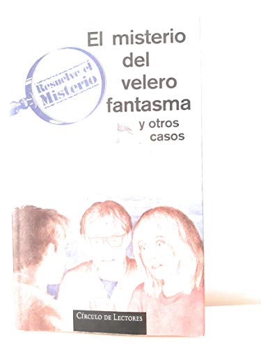 Imagen de archivo de El Misterio Del Velero Fantasma y Otros Casos a la venta por El Pergam Vell