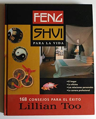 9788422668121: Feng Shui para la vida. 168 consejos para el xito
