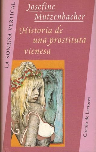 Beispielbild fr Historia de Una Prostituta Vienesa zum Verkauf von Hamelyn