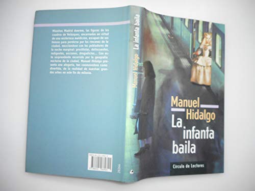 Beispielbild fr La Infanta Baila. zum Verkauf von Hamelyn
