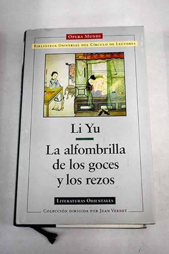 Imagen de archivo de LA ALFOMBRILLA DE LOS GOCES Y LOS REZOS a la venta por Librera Rola Libros