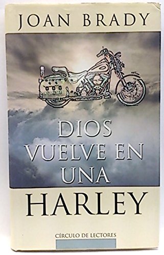 9788422673279: Dios vuelve en una Harley