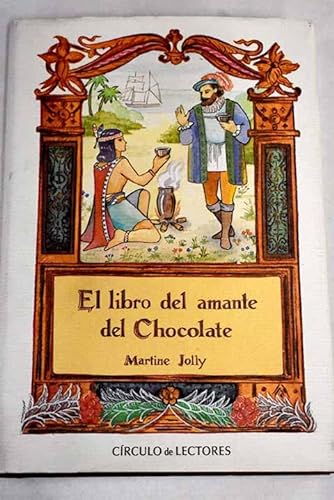 9788422673910: El Libro Del Amante Del Chocolate: Una Pasin Devoradora
