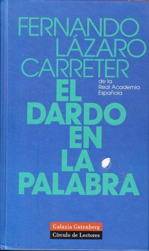 9788422674153: EL DARDO EN LA PALABRA