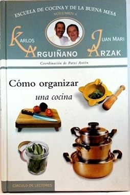 Stock image for ESCUELA DE LA COCINA Y DE LA BUENA MESA N 6: Como organizar una cocina. for sale by medimops