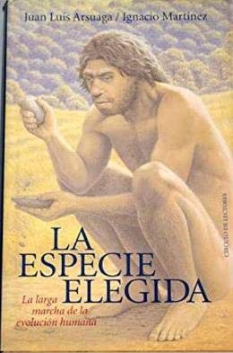 Beispielbild fr La especie elegida: la larga marcha de la evolucin humana zum Verkauf von Libreria Araujo. Libro nuevo y usado