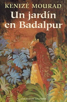 Stock image for Un jardn en Badalpour for sale by Libreria Araujo. Libro nuevo y usado