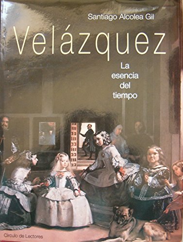 Stock image for Vel?zquez. La esencia del tiempo for sale by medimops