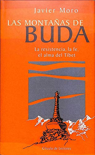 Beispielbild fr Las Montaas de Buda: la Resistencia, la Fe, el Alma Del Tbet zum Verkauf von Hamelyn