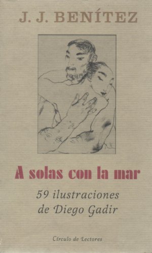 A SOLAS CON LA MAR - BENÍTEZ, J. J.