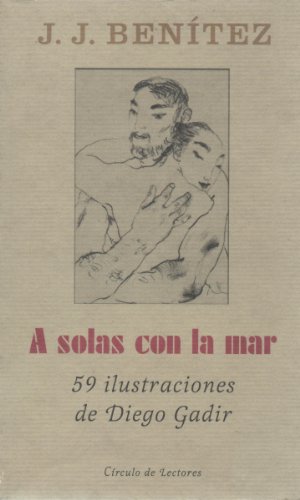 Stock image for A solas con la mar (59 ilustraciones de Diego Gadir) for sale by Erase una vez un libro