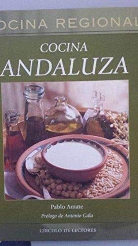 Beispielbild fr Cocina Regional. Cocina Andaluza zum Verkauf von NOMBELA LIBROS USADOS