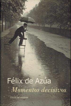 Imagen de archivo de Momentos decisivos Felix De Azua a la venta por VANLIBER