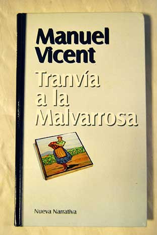 Stock image for Tranva a la Malvarrosa for sale by medimops