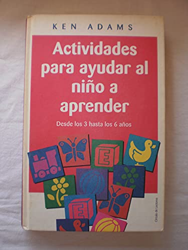 9788422683698: Actividades para ayudar al nio a aprender, desde los 3 hasta los 6 aos