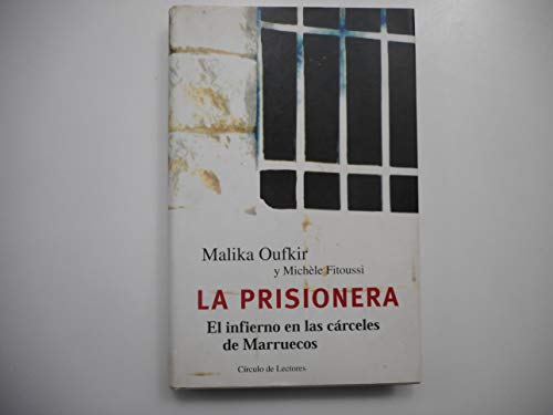 9788422684398: La prisionera: el infierno en las carceles de marruecos