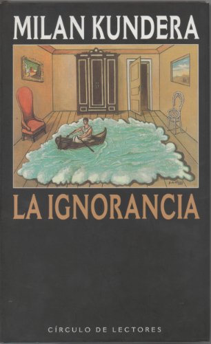 Beispielbild fr La ignorancia zum Verkauf von Perolibros S.L.