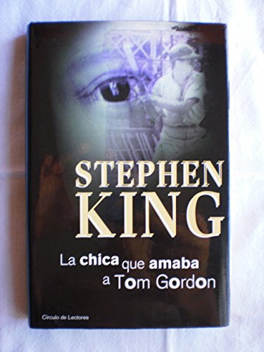 9788422686118: La chica que amaba a Tom Gordon