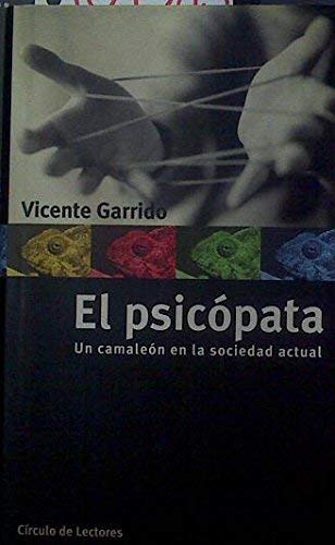 Imagen de archivo de El psicopata:un camaleon en la sociedad actual a la venta por medimops