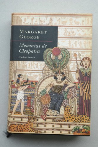 9788422688051: Memorias de Cleopatra / Margaret George ; traduccin de M Antonia Menini ; prlogo de Manuel Pereira
