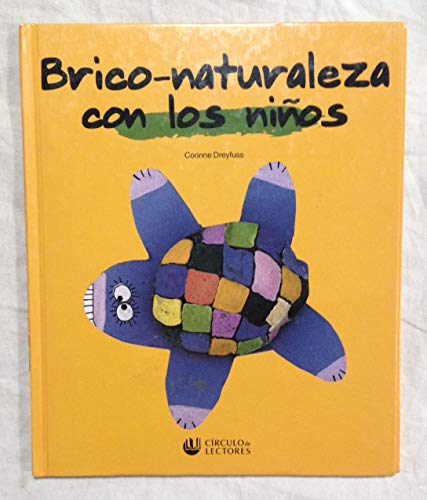 Beispielbild fr BRICO-NATURALEZA CON LOS NIOS zum Verkauf von Ammareal