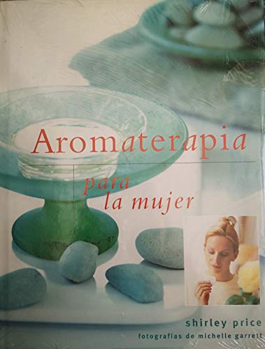 Beispielbild fr Aromaterapia para la Mujer zum Verkauf von Hamelyn