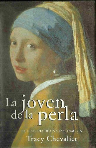 La joven de la perla - Chevalier, Tracy