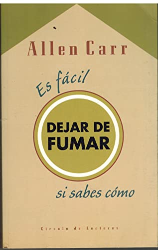 Stock image for Allen Carr Es Facil Dejar De Fumar Si Sabes Como for sale by medimops