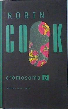 Imagen de archivo de Cromosoma 6 a la venta por Hamelyn