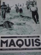 Stock image for Maquis: Historia de la Guerrilla Antifranquista for sale by Hamelyn