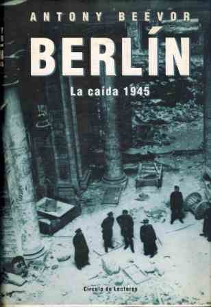 Beispielbild fr Berln, 1945 : la cada zum Verkauf von medimops