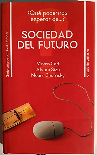 Imagen de archivo de qu Podemos Esperar De.? Sociedad Del Futuro a la venta por Hamelyn