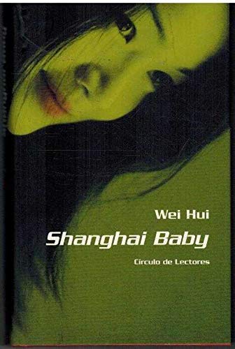 Imagen de archivo de Shanghai baby a la venta por Ammareal