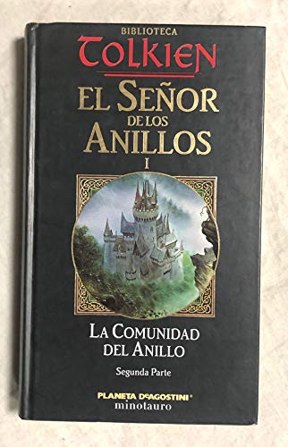 Beispielbild fr El Seor de los Anillos. 1.- la Comunidad Del Anillo zum Verkauf von Hamelyn