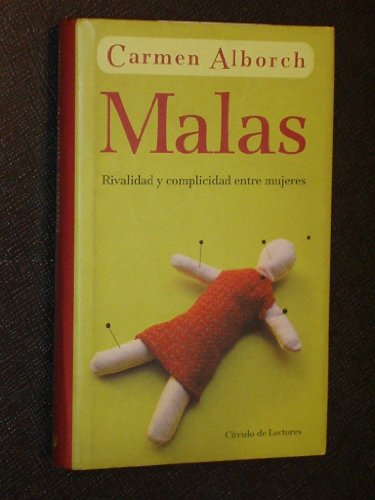 Stock image for Malas : rivalidad y complicidad entre mujeres for sale by Ammareal