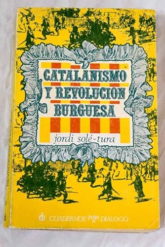 Imagen de archivo de Catalanismo y Revolucion Burguesa a la venta por Hamelyn