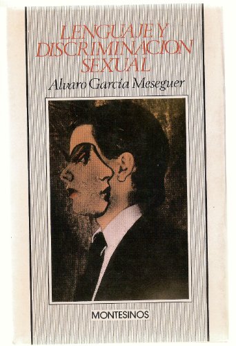 Imagen de archivo de Lenguaje Y Discriminacin Sexual (divulgacin Universitaria. Serie Cuestiones Espaolas) a la venta por RecicLibros