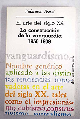 Stock image for El arte del siglo XX (Libros de bolsillo Cuadernos para el dia?logo) (Spanish Edition) for sale by Iridium_Books
