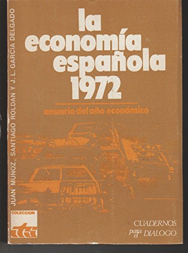 9788422940128: La economa espaola en 1972