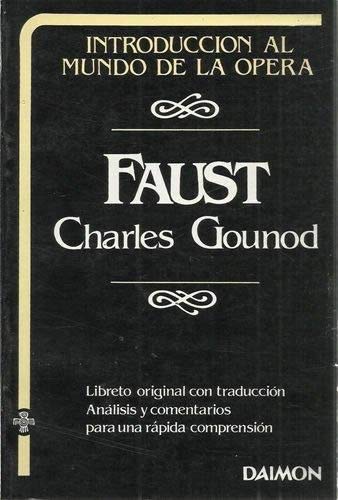 9788423127061: Faust: libreto con texto francs de Jules Barbier y Michel Carr