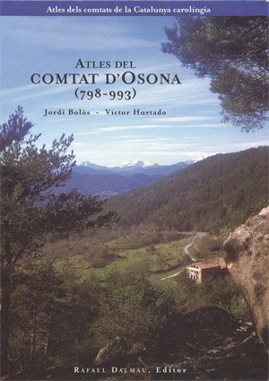 9788423206322: ATLES DEL COMTAT D'OSONA (798-993) (Atles dels comtats de la Catalunya carolngia) (Catalan Edition)