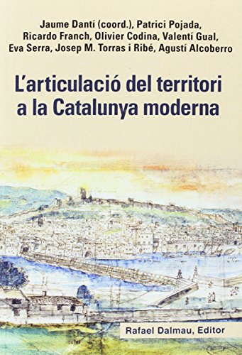 Stock image for L'articulaci del territori a la Catalunya moderna (Bofarull) for sale by Iridium_Books