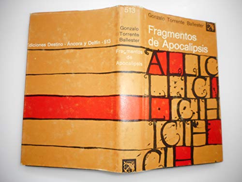 9788423306947: Fragmentos de Apocalipsis (Colección Ancora y delfín ; v. 513) (Spanish Edition)