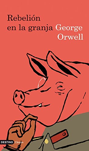 Rebelión en la granja - Orwell, George