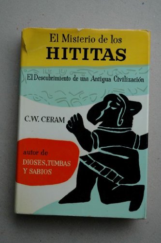 Imagen de archivo de El misterio de los hititas a la venta por Librera 7 Colores