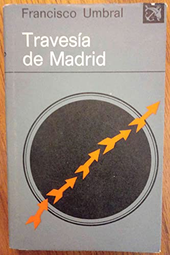 Imagen de archivo de Travesa de Madrid. a la venta por Yushodo Co., Ltd.