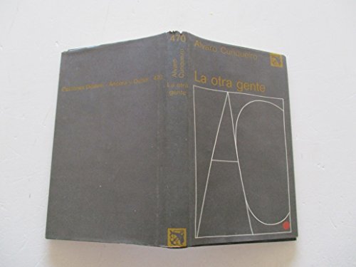 La otra gente (ColeccioÌn Ancora y delfiÌn ; v. 470) (Spanish Edition) (9788423308965) by Cunqueiro, Alvaro