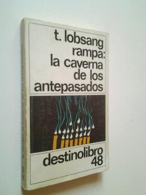 LA CAVERNA DE LOS ANTEPASADOS - LOBSANG RAMPA, T.